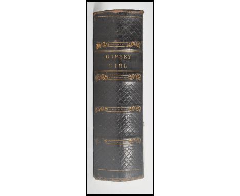 The Gipsey Girl, or, The Heir of Hazel Dell, A Romantic Tale; Hannah Maria Jones.London - J&amp;F Tallis, 1836 (presumed, und