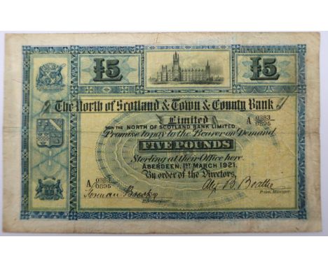 North of Scotland &amp; Town &amp; County Bank Limited, £5, 1st March 1921, serial number A 0383/0895, two manuscript signatu