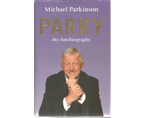 Michael Parkinson signed 6x4 white index card inside Parky - my autobiography hardback book. Good condition. All signed items