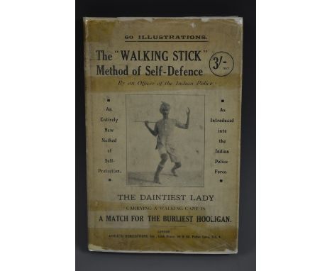 Anon, The "Walking Stick" Method of Self-Defence, By An Officer of The Indian Police, presumed first edition, Athletic Public