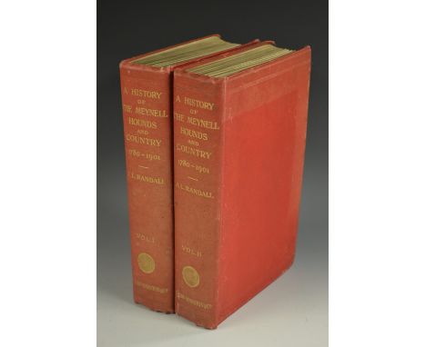 Local Interest - Hunting - Randall (J.L.), A History of The Meynell Hounds and Country, 1780 to 1901, Sampson, Low, Marston a