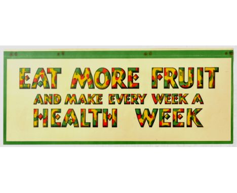 Original vintage produce advertising poster with the line Eat more fruit and make every week a health week., with bold capita