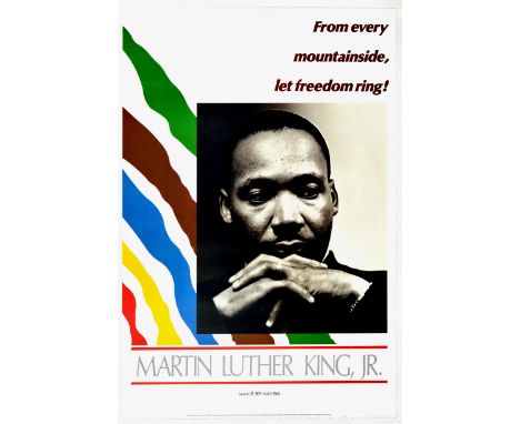 Original vintage propaganda poster titled From every mountainside, let freedom ring! Martin Luther King, Jr., with the artwor