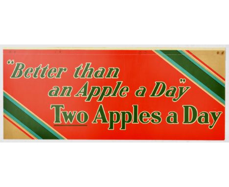 Original vintage produce advertising poster with the line Better than an Apple a Day - Two Apples a Day, with bold dark green