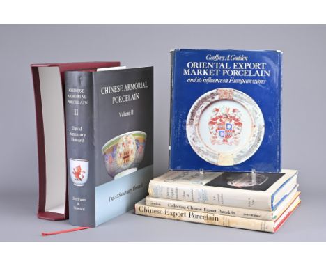 FIVE REFERENCE BOOKS ON CHINESE EXPORT PORCELAIN, to include: 'Chinese Armorial Porcelain Volume II' by David Sanctuary Howar