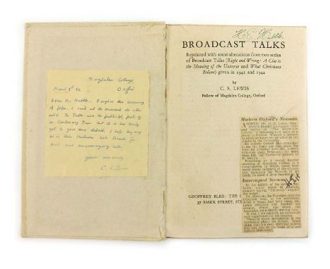 C.S. Lewis : Broadcast Talks, 1942. 12mo Hb. Affixed to the front paste-down of the volume is a letter written by Lewis from 