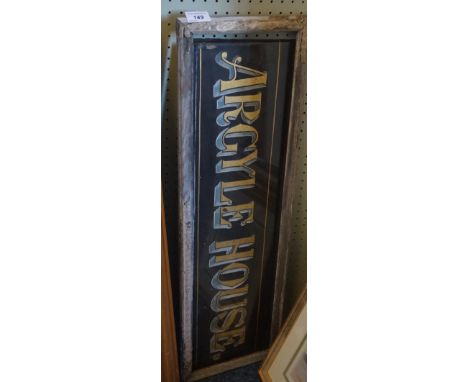 A vintage sign entitled 'Argyll House'.