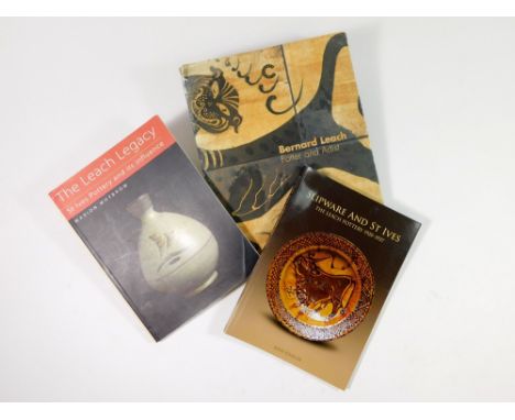 BERNARD LEACH, LEACH POTTERY. Three books: 'Bernard Leach Potter & Artist' Crafts Council 1997, 'The Leach Legacy' by Marion 