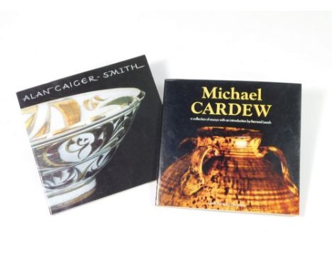 BOOKS: MICHAEL CARDEW & ALAN CAIGER SMITH. Two books: Michael Cardew, Crafts Advisory Committee 1976 & Alan Caiger-Smith, Sto