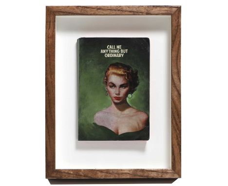 ▲ The Connor Brothers (b.1968) 'Call Me Anything But Ordinary', 2019hand-painted vintage paperback with silkscreen, artist's 