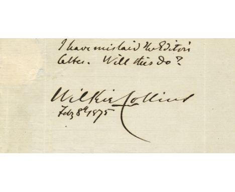 COLLINS WILKIE: (1824-1889) English Novelist and Playwright. His work The Moonstone (1868) is widely considered the first mod