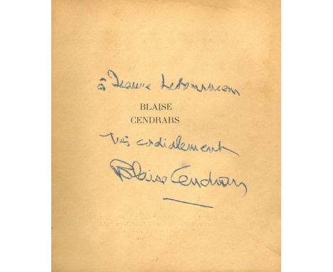 CENDRARS BLAISE: (1887-1961) His real name being Frederic Louis Sauser. Swiss-born French Novelist and Poet. Widely considere