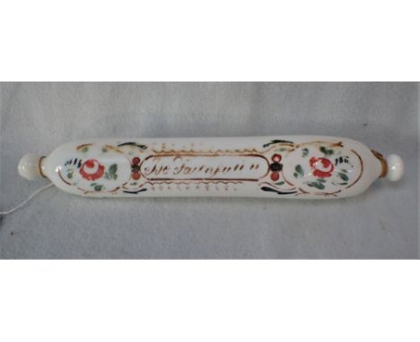 A NAILSEA TYPE WHITE GLASS ROLLING PIN 'Be Faithfull'