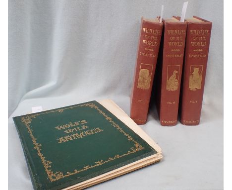 R. LYDEKKER: 'WILD LIFE OF THE WORLD', 3 VOLS. F. Warne, early 20th cent. (some wear), with Wolf's 'Wild Animals', Macmillan 