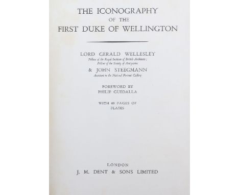The Iconography of the First Duke of Wellington, by Lord Gerald Wellesley &amp; John Steegmann, first edition, published in 1
