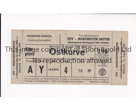 1959 HSV HAMBURG v MANCHESTER UNITED      Original unused match ticket Friendly played 12/8/1959 at Volkspark-Stadion, Hambur