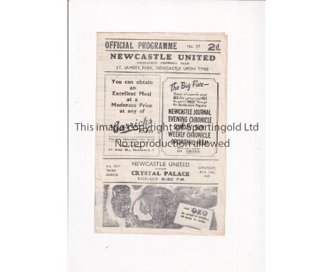 NEWCASTLE UNITED V CRYSTAL PALACE 1947 FA CUP      Programme for the tie at Newcastle 11/1/1947, scores entered.     Generall