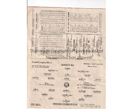 ARSENAL    Home programme for the League match v Middlesbrough 1/4/1939, slightly creased and minor tear near the bottom.    