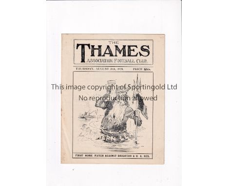 THAMES V BRIGHTON &amp; HOVE ALBION RESERVES 1928 / FIRST EVER HOME PROGRAMME     Programme for the first ever programme issu