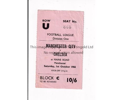 MANCHESTER CITY V CHELSEA 1966      Ticket for the League match at City 1/10/1966, slightly creased.     Generally good