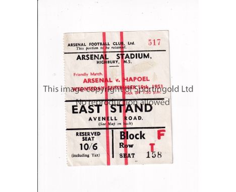 ARSENAL / FIRST FLOODLIGHT MATCH AT HIGHBURY        Ticket for the home Friendly v Hapoel Tel Aviv  19/9/1951, in which the H
