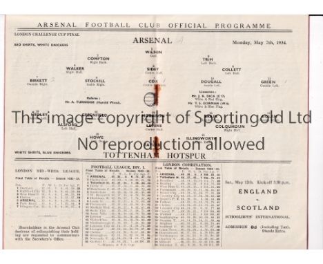 ARSENAL V TOTTENHAM HOTSPUR / 1934 LONDON CHALLENGE CUP FINAL     Programme for the match at Arsenal 7/5/1934.    Generally g