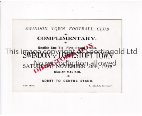 SWINDON TOWN V LOWESTOFT TOWN 1938 FA CUP      Directors Box ticket for the FA Cup tie at Swindon 26/11/1938.    Good