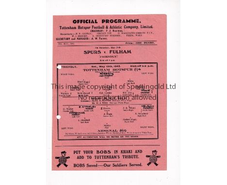 TOTTENHAM HOTSPUR V ARSENAL      Single sheet programme for the Friendly at Tottenham 19/5/1945, punched holes.    Fair