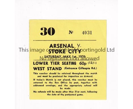 ARSENAL      Ticket for the home League match v Stoke City 1/5/1971 in their last home match in the Double Season and the pen