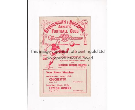 TOTTENHAM HOTSPUR      Programme for the away Football Combination "B" match v Bournemouth and Boscombe Reserves 9/9/1950, sc