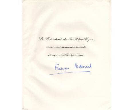 MITTERRAND FRANCOIS: (1916-1996) President of France 1981-1995. Signed Greetings card, the stiff 4to folding card featuring a