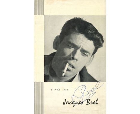 BREL JACQUES: (1929-1978) Belgian Singer &amp; Songwriter. Rare vintage signed 6 x 9.5 programme, `Brel´, to the front cover,