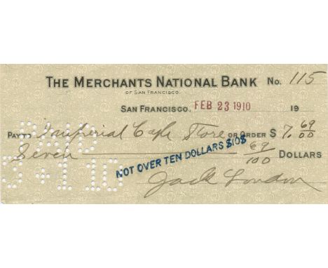 LONDON JACK: (1876-1916) American Author. D.S., Jack London, being a signed cheque, San Francisco, 23rd February 1910. The pa