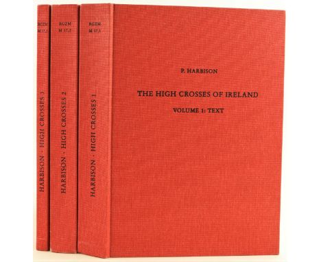 Royal Irish Academy:&nbsp; Harbison (Peter)&nbsp;The High Crosses of Ireland, An Iconographical and Photographic Survey. 3 vo