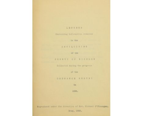 Co. Wicklow:&nbsp; [O'Donovan (John)]&nbsp;&nbsp;Letters Containing information relative to The Antiquities of the County of 
