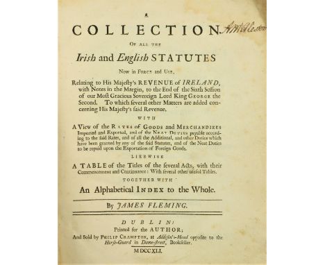 Fleming (James)&nbsp;A Collection of All the Irish and English Statues, 4to D. (P. Crampton|) 1741,&nbsp;First Edn., dedit., 