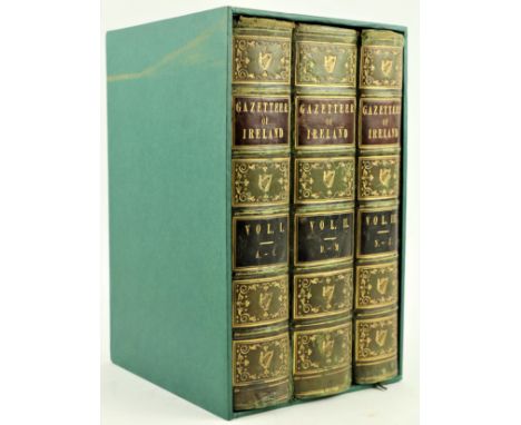 Maps &amp; Plates:&nbsp;Fullarton &amp; Co.&nbsp;The&nbsp;Parliamentary Gazetteer of Ireland, 3 vols. imp. 8vo D. Lond. &amp;