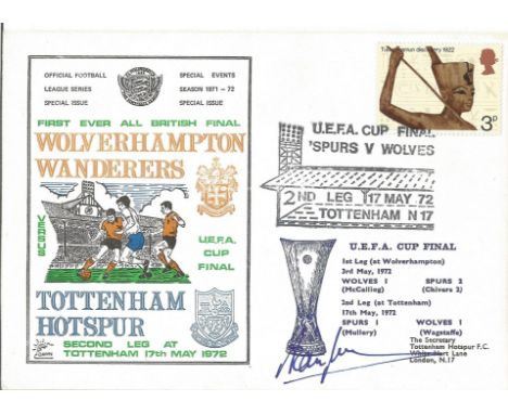 Football Alan Mullery signed FDC Wolverhampton v Tottenham Hotspur first ever all British U. E. F. A cup final PM 17th May 19