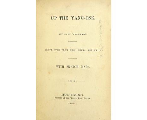 PARKER (E.H.)  Up the Yang-Tse  . . .  First Edition. 8 maps (6 folded), errata slip; rebound black half morocco & (old) marb