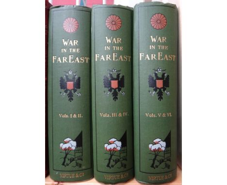 GREW (E.S.)  War in the Far East: a history of the Russo-Japanese Struggle.  First Edition, 6 vols. (in 3). num. plates, 6 d-