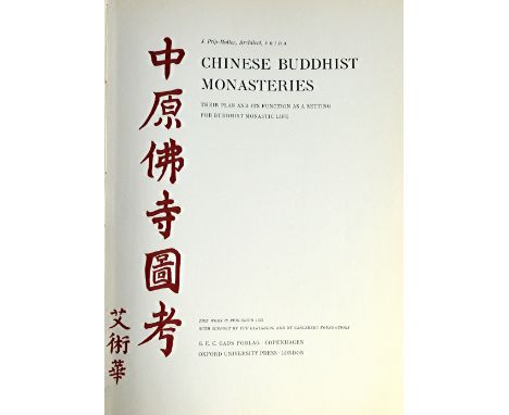 PRIP-MOLLER (J.)  Chinese Buddhist Monasteries: their plan and its function as a setting for Buddhist monastic life.  First E