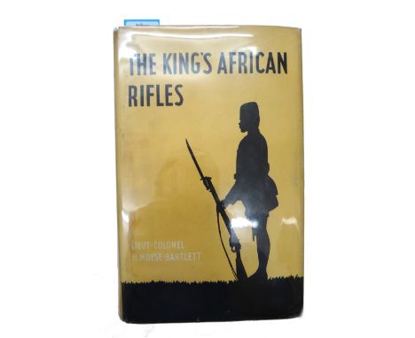 MOYSE-BARTLETT (Lt. Col. H.)  The King's African Rifles: a study in the military history of East and Central Africa, 1890-194