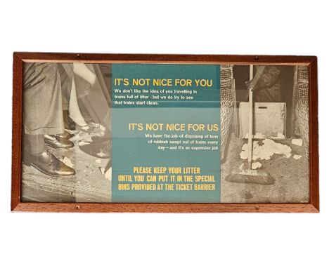 British Rail 1970s/1980s Advertising Carriage Print It's Not Nice For You, It's Not Nice For Us. Reminding commuters to keep 