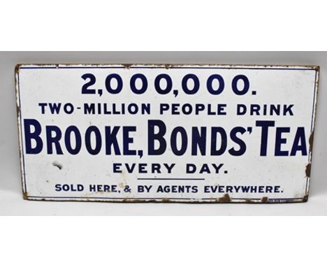 A "BROOKE, BONDS' TEA EVERY" ENAMEL SIGN, blue text on white ground, "Two Million People drink Brooke Bonds' Tea every day", 