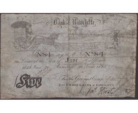 Bank of Rawcliffe, 5 Halfpence, 21 June 1825, serial number 84, manuscript signature of Jas Hirst, with an amusing engraving 