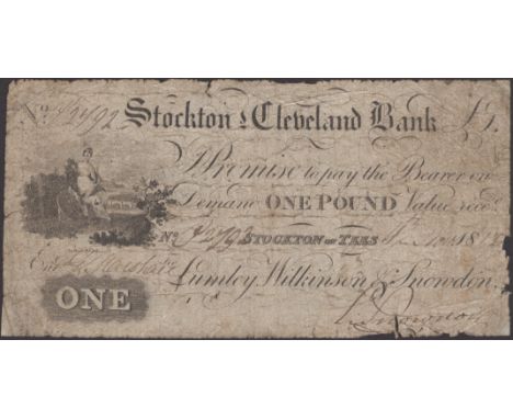 Stockton & Cleveland Bank, for Lumley, Wilkinson & Snowdon, £1, 4 November 1812, serial number J2492, Snowdon signature, very