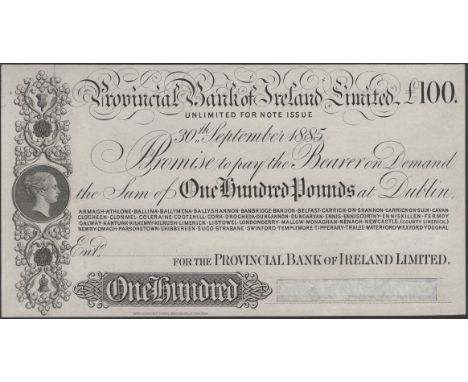 Provincial Bank of Ireland Ltd, proof on paper for £100, Belfast, 30 September 1885, no signature or serial number, signature
