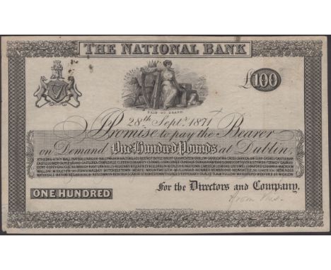The National Bank, proof £100, 28 September 1871, no signature or serial number, pencil annotations, light mounting traces, e