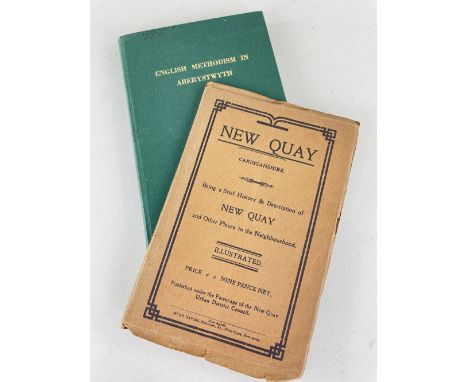 including New Quay Cardiganshire, by E. B Davies &amp; E. T. Davies, Aberystwyth 1913. Rare and well illustrated little guide