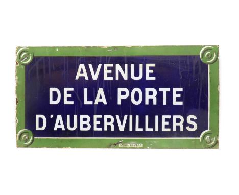 A Parisian French enamel sign,early 20th century, inscribed 'Avenue De La Porte D'Aubervilliers', stamped 'Email Ed. Jean', 7
